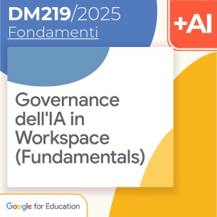 Governance dell'IA in Workspace (Fundamentals) 8h...