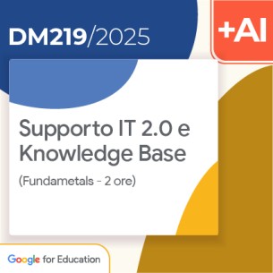 Supporto IT 2.0 e Knowledge Base (Fundamentals) 2h...