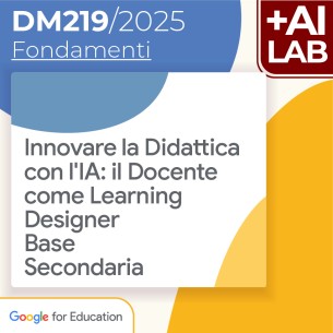 Innovare la Didattica con l'IA: il Docente come Learning...